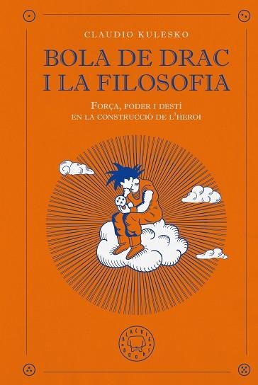 BOLA DE DRAC I LA FILOSOFIA | 9791387748647 | KULESKO, CLAUDIO | Llibreria Drac - Llibreria d'Olot | Comprar llibres en català i castellà online