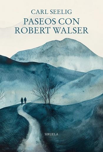 PASEOS CON ROBERT WALSER | 9791387688769 | SEELIG, CARL | Llibreria Drac - Llibreria d'Olot | Comprar llibres en català i castellà online