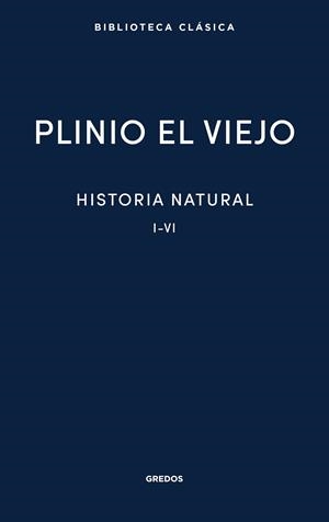 HISTORIA NATURAL I-VI | 9788424941321 | PLINIO EL VIEJO | Llibreria Drac - Llibreria d'Olot | Comprar llibres en català i castellà online