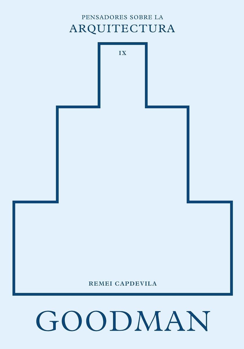 GOODMAN SOBRE LA ARQUITECTURA | 9788410121416 | CAPDEVILA, REMEI | Llibreria Drac - Llibreria d'Olot | Comprar llibres en català i castellà online