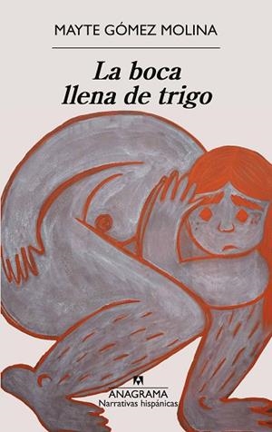 BOCA LLENA DE TRIGO, LA | 9788433949172 | GÓMEZ MOLINA, MAYTE | Llibreria Drac - Llibreria d'Olot | Comprar llibres en català i castellà online