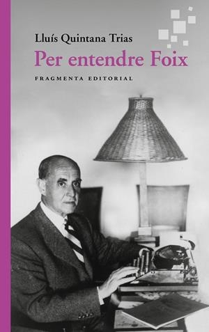 PER ENTENDRE FOIX | 9791387548193 | QUINTANA TRIAS, LLUÍS | Llibreria Drac - Llibreria d'Olot | Comprar llibres en català i castellà online