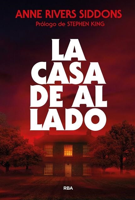 CASA DE AL LADO, LA | 9788410984752 | RIVERS SIDDONS, ANNE | Llibreria Drac - Llibreria d'Olot | Comprar llibres en català i castellà online