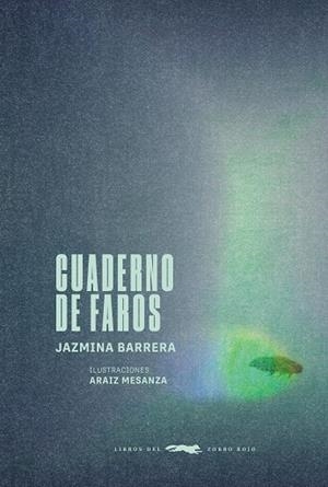 CUADERNO DE FAROS | 9791399047097 | BARRERA, JAZMINA | Llibreria Drac - Llibreria d'Olot | Comprar llibres en català i castellà online