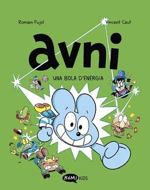 BOLA D'ENERGIA, UNA (AVNI VOL. 9) | 9791387744182 | PUJOL, ROMAIN | Llibreria Drac - Llibreria d'Olot | Comprar llibres en català i castellà online
