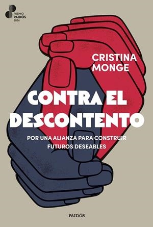 CONTRA EL DESCONTENTO | 9788449344954 | MONGE, CRISTINA | Llibreria Drac - Llibreria d'Olot | Comprar llibres en català i castellà online