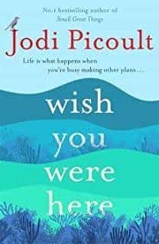 WISH YOU WERE HERE | 9781473692534 | PICOULT, JODI PICOULT | Llibreria Drac - Librería de Olot | Comprar libros en catalán y castellano online