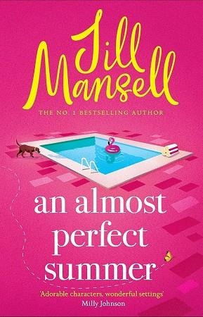 AN ALMOST PERFECT SUMMER | 9781035409990 | MANSELL, JILL | Llibreria Drac - Llibreria d'Olot | Comprar llibres en català i castellà online