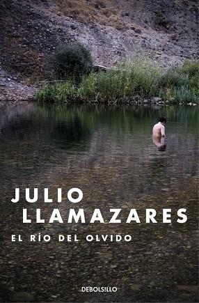 RÍO DEL OLVIDO, EL | 9788466334150 | LLAMAZARES, JULIO | Llibreria Drac - Llibreria d'Olot | Comprar llibres en català i castellà online