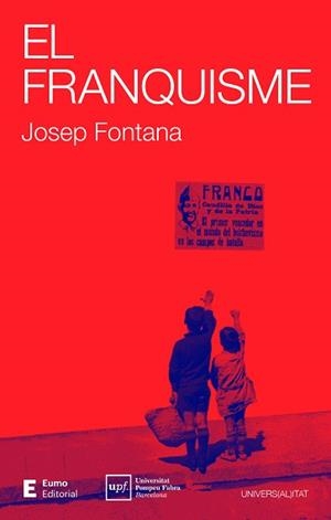 FRANQUISME, EL | 9788497668965 | FONTANA LÁZARO, JOSEP | Llibreria Drac - Llibreria d'Olot | Comprar llibres en català i castellà online