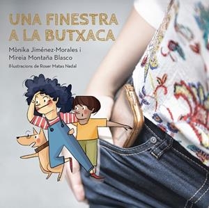 UNA FINESTRA A LA BUTXACA | 9791388106088 | JIMÉNEZ-MORALES, MÒNIKA; MONTAÑA BLASCO, MIREIA; MARGARIT, MERITXELL | Llibreria Drac - Librería de Olot | Comprar libros en catalán y castellano online