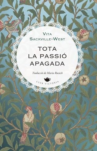 TOTA LA PASSIÓ APAGADA | 9791387961190 | SACKVILLE-WEST, VITA | Llibreria Drac - Llibreria d'Olot | Comprar llibres en català i castellà online