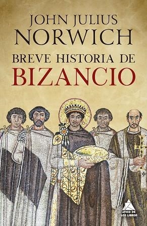BREVE HISTORIA DE BIZANCIO | 9791387592509 | NORWICH, JOHN JULIUS | Llibreria Drac - Llibreria d'Olot | Comprar llibres en català i castellà online