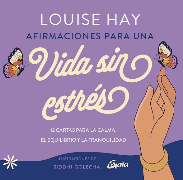 AFIRMACIONES PARA UNA VIDA SIN ESTRÉS | 9788411081740 | HAY, LOUISE | Llibreria Drac - Llibreria d'Olot | Comprar llibres en català i castellà online