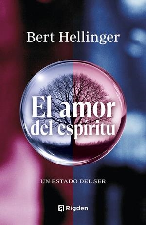 AMOR DEL ESPÍRITU, EL | 9788494998454 | HELLINGER, BERT | Llibreria Drac - Llibreria d'Olot | Comprar llibres en català i castellà online