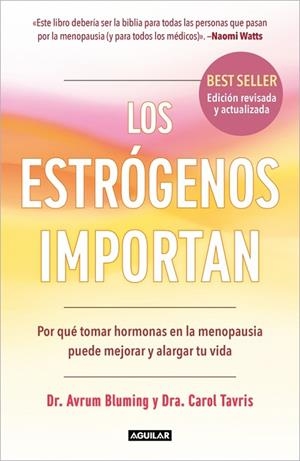 ESTRÓGENOS IMPORTAN, LOS | 9788403526402 | TAVRIS, DRA. CAROL; BLUMING, DR. AVRUM | Llibreria Drac - Llibreria d'Olot | Comprar llibres en català i castellà online