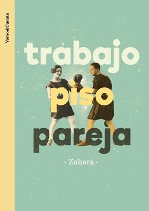 TRABAJO, PISO, PAREJA | 9788403526280 | ZAHARA | Llibreria Drac - Llibreria d'Olot | Comprar llibres en català i castellà online