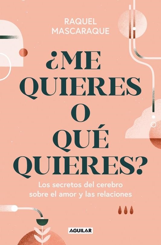 ¿ME QUIERES O QUÉ QUIERES? | 9788403526037 | MASCARAQUE, RAQUEL | Llibreria Drac - Llibreria d'Olot | Comprar llibres en català i castellà online