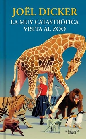 MUY CATASTRÓFICA VISITA AL ZOO, LA | 9791387846893 | DICKER, JOËL | Llibreria Drac - Llibreria d'Olot | Comprar llibres en català i castellà online