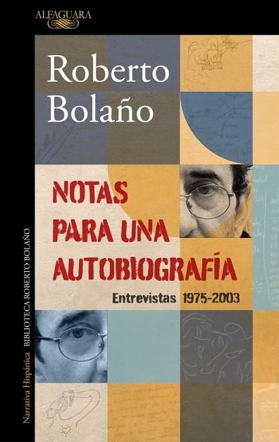 NOTAS PARA UNA AUTOBIOGRAFÍA | 9788420456362 | BOLAÑO, ROBERTO | Llibreria Drac - Llibreria d'Olot | Comprar llibres en català i castellà online