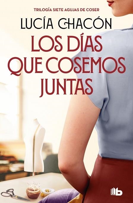 DÍAS QUE COSEMOS JUNTAS, LOS (SIETE AGUJAS DE COSER 2) | 9788413149929 | CHACÓN, LUCÍA | Llibreria Drac - Llibreria d'Olot | Comprar llibres en català i castellà online