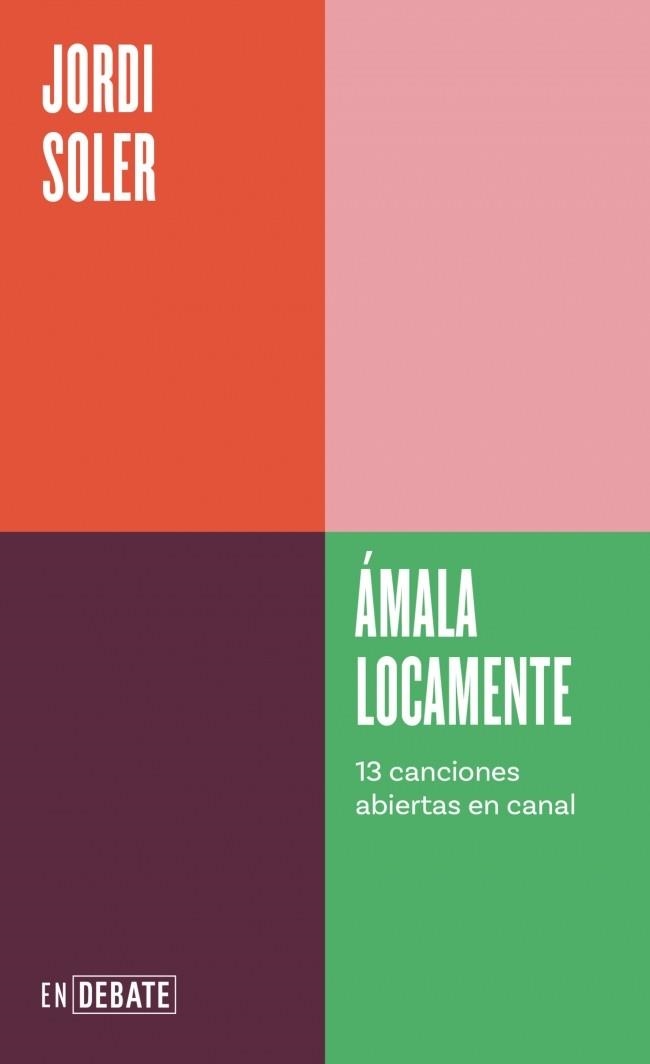 ÁMALA LOCAMENTE (SERIE ENDEBATE) | 9788410433120 | SOLER, JORDI | Llibreria Drac - Llibreria d'Olot | Comprar llibres en català i castellà online