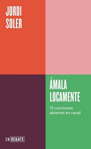 ÁMALA LOCAMENTE (SERIE ENDEBATE) | 9788410433120 | SOLER, JORDI | Llibreria Drac - Llibreria d'Olot | Comprar llibres en català i castellà online