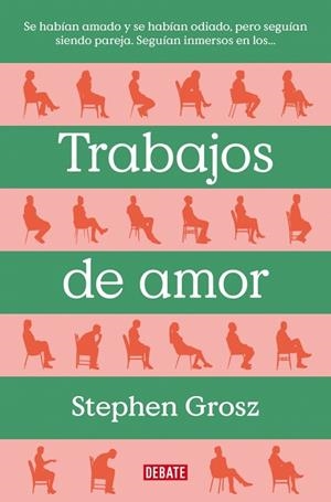 TRABAJOS DE AMOR | 9788499929477 | GROSZ, STEPHEN | Llibreria Drac - Llibreria d'Olot | Comprar llibres en català i castellà online