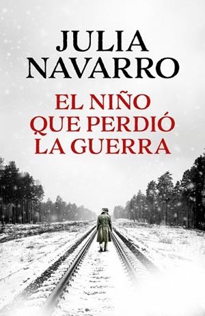 NIÑO QUE PERDIÓ LA GUERRA, EL | 9788466389167 | NAVARRO, JULIA | Llibreria Drac - Llibreria d'Olot | Comprar llibres en català i castellà online