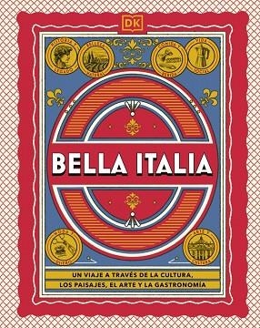 BELLA ITALIA 2026 (GUÍAS VISUALES. VIAJES PARA REGALAR) | 9780241802816 | DK | Llibreria Drac - Llibreria d'Olot | Comprar llibres en català i castellà online