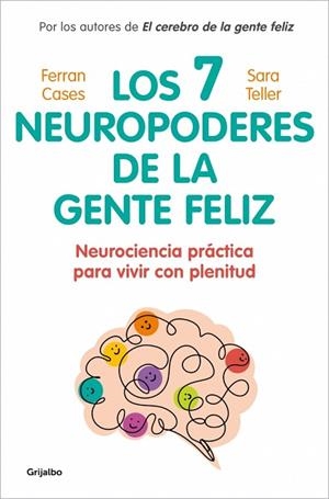 7 NEUROPODERES DE LA GENTE FELIZ, LOS | 9788425370571 | CASES, FERRAN; TELLER, DRA. SARA | Llibreria Drac - Llibreria d'Olot | Comprar llibres en català i castellà online