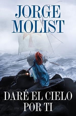 DARÉ EL CIELO POR TI | 9788425371264 | MOLIST, JORGE | Llibreria Drac - Llibreria d'Olot | Comprar llibres en català i castellà online