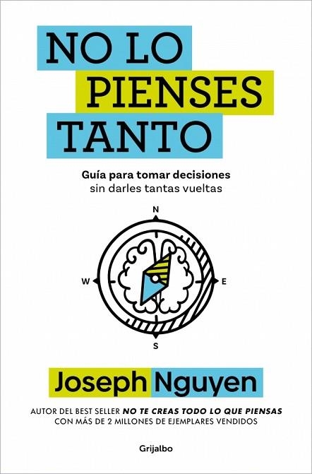 NO LO PIENSES TANTO | 9788425373305 | NGUYEN, JOSEPH | Llibreria Drac - Librería de Olot | Comprar libros en catalán y castellano online