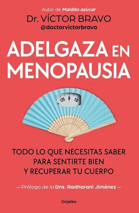 ADELGAZA EN MENOPAUSIA | 9788425373008 | BRAVO, VÍCTOR | Llibreria Drac - Llibreria d'Olot | Comprar llibres en català i castellà online