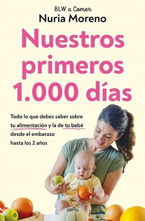 NUESTROS PRIMEROS 1.000 DÍAS | 9791387809065 | MORENO, NURIA | Llibreria Drac - Librería de Olot | Comprar libros en catalán y castellano online