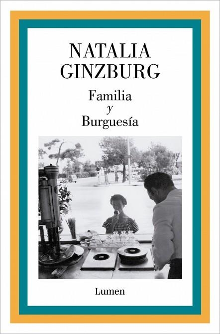 FAMILIA Y BURGUESÍA | 9788426433305 | GINZBURG, NATALIA | Llibreria Drac - Llibreria d'Olot | Comprar llibres en català i castellà online