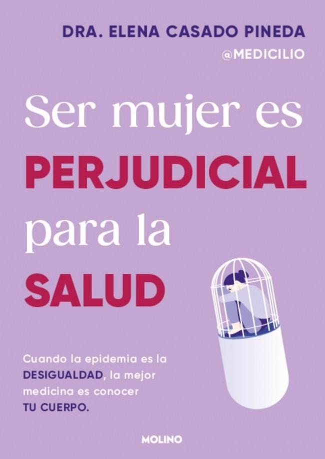 SER MUJER ES PERJUDICIAL PARA LA SALUD | 9788427246980 | CASADO, ELENA | Llibreria Drac - Llibreria d'Olot | Comprar llibres en català i castellà online