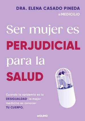 SER MUJER ES PERJUDICIAL PARA LA SALUD | 9788427246980 | CASADO, ELENA | Llibreria Drac - Llibreria d'Olot | Comprar llibres en català i castellà online