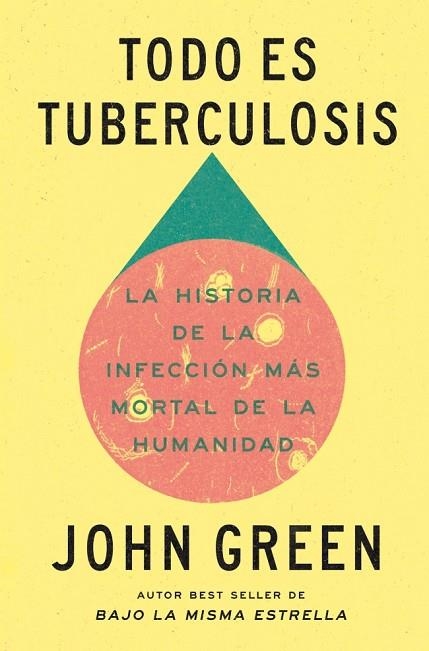TODO ES TUBERCULOSIS | 9788419514806 | GREEN, JOHN | Llibreria Drac - Llibreria d'Olot | Comprar llibres en català i castellà online
