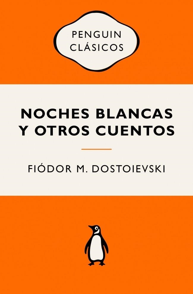 NOCHES BLANCAS Y OTROS CUENTOS | 9788491058052 | DOSTOIEVSKI, FIÓDOR M. | Llibreria Drac - Llibreria d'Olot | Comprar llibres en català i castellà online