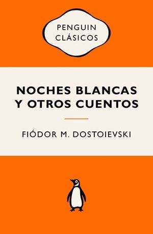 NOCHES BLANCAS Y OTROS CUENTOS | 9788491058052 | DOSTOIEVSKI, FIÓDOR M. | Llibreria Drac - Llibreria d'Olot | Comprar llibres en català i castellà online