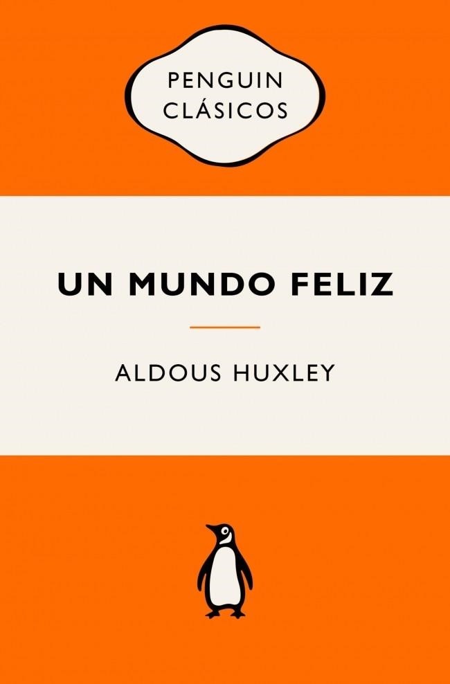 MUNDO FELIZ, UN | 9788491057260 | HUXLEY, ALDOUS | Llibreria Drac - Llibreria d'Olot | Comprar llibres en català i castellà online