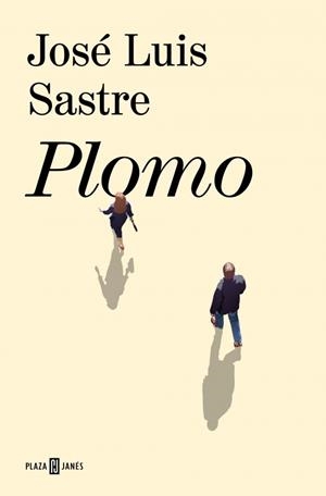 PLOMO | 9788401037108 | SASTRE, JOSÉ LUIS | Llibreria Drac - Llibreria d'Olot | Comprar llibres en català i castellà online