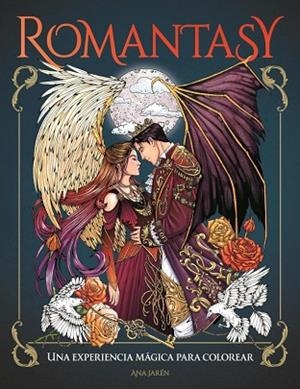 ROMANTASY: UNA EXPERIENCIA MÁGICA PARA COLOREAR | 9788401039140 | JARÉN, ANA | Llibreria Drac - Llibreria d'Olot | Comprar llibres en català i castellà online