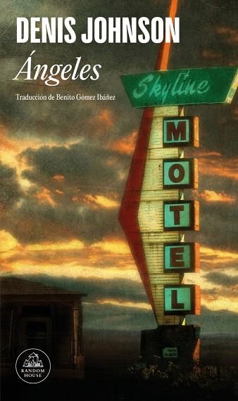 ÁNGELES | 9788439744337 | JOHNSON, DENIS | Llibreria Drac - Llibreria d'Olot | Comprar llibres en català i castellà online