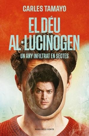 DÉU AL·LUCINOGEN, EL | 9788410256859 | TAMAYO, CARLES | Llibreria Drac - Llibreria d'Olot | Comprar llibres en català i castellà online
