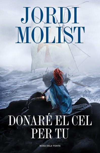 DONARÉ EL CEL PER TU | 9791387653798 | MOLIST, JORDI | Llibreria Drac - Llibreria d'Olot | Comprar llibres en català i castellà online