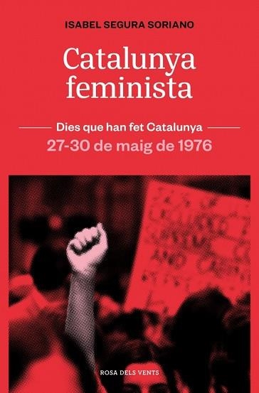 CATALUNYA FEMINISTA | 9788419756879 | SEGURA I SORIANO, ISABEL | Llibreria Drac - Llibreria d'Olot | Comprar llibres en català i castellà online