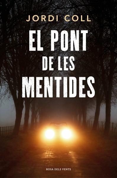 PONT DE LES MENTIDES, EL | 9791387653767 | COLL, JORDI | Llibreria Drac - Llibreria d'Olot | Comprar llibres en català i castellà online