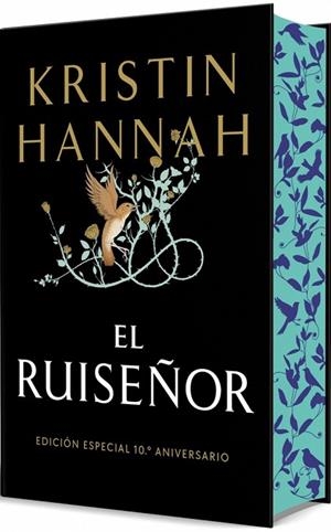RUISEÑOR, EL (EDICIÓN ESPECIAL 10.º ANIVERSARIO) | 9791387512132 | HANNAH, KRISTIN | Llibreria Drac - Librería de Olot | Comprar libros en catalán y castellano online